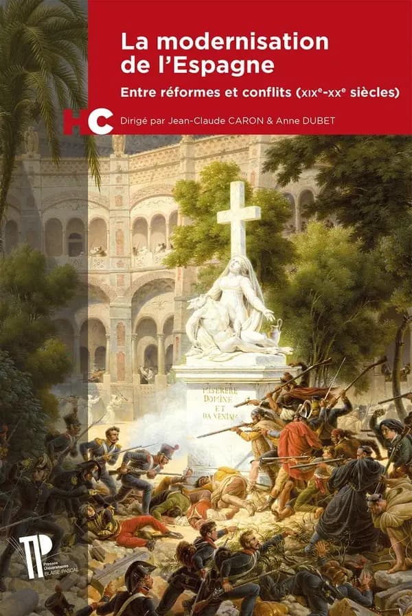 La modernisation de l'Espagne : entre réformes et conflits, XIXe-XXe siècles