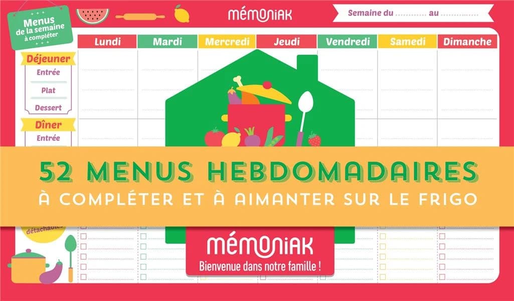 Mémoniak : 52 menus hebdomadaires à completer et aimanter sur le frigo