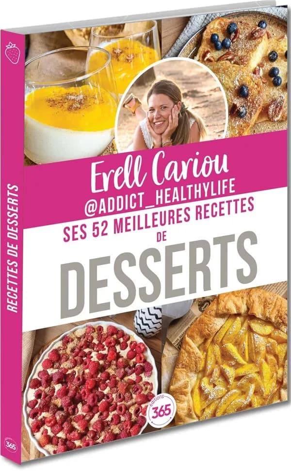 Erell Cariou : Ses 52 meilleures recettes de desserts