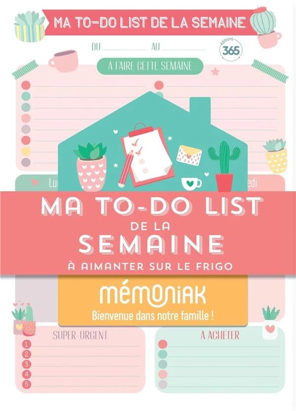 Mémoniak : ma to-do list de la semaine à aimanter sur le frigo : 52 listes à compléter
