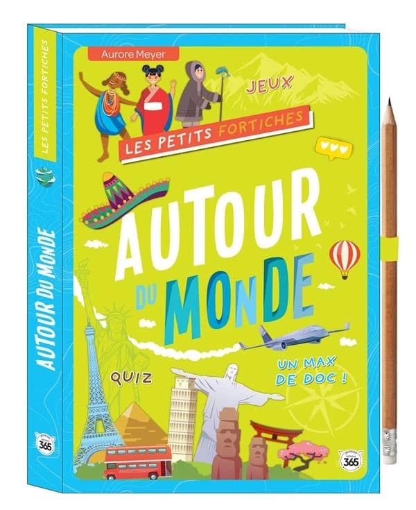 Les petits fortiches : autour du monde