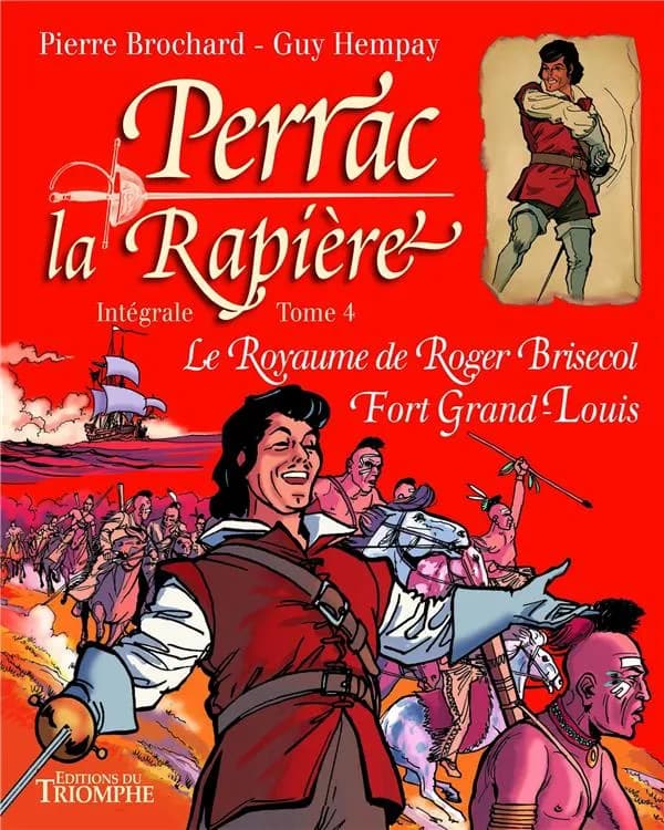 Le royaume de Roger Brisecol ; Fort Grand-Louis