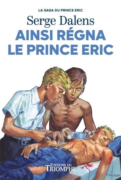 La saga du Prince Eric Tome 6 : Ainsi régna le Prince Éric