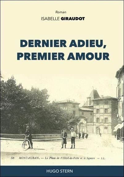 Dernier adieu, premier amour : roman