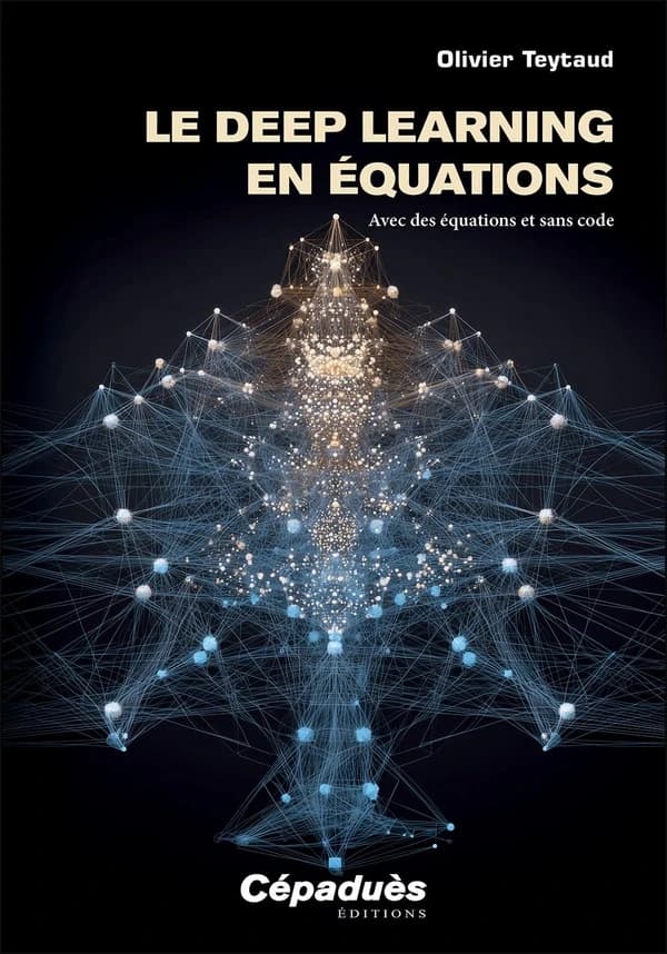 Le deep learning en équations : avec des équations et sans code