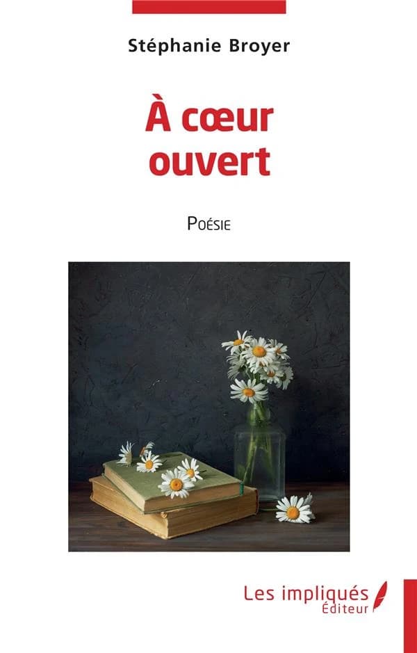 À coeur ouvert : poèmes