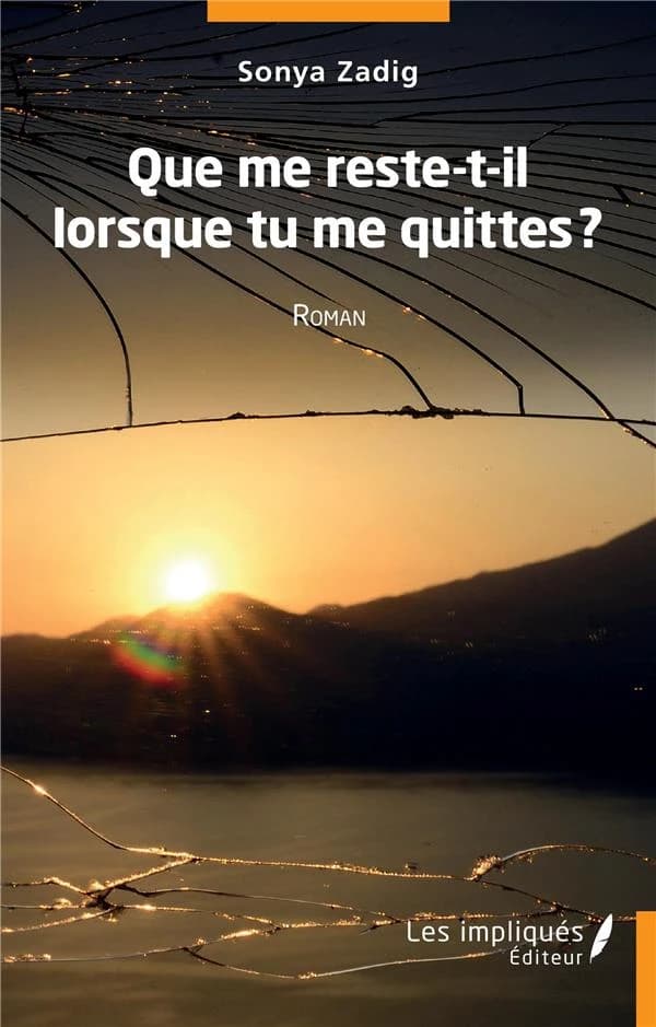 Que me reste-t-il quand tu me quittes ?