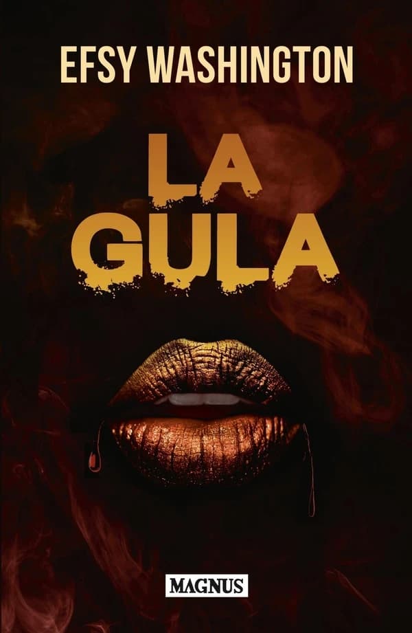 La gula : thriller