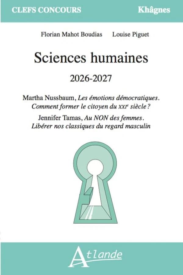Sciences Humaines 2026-2027 : Martha Nussbaum, Les émotions démocratiques. Comment former le citoyen du XXIe siècle ? ; Jennifer Tamas, Au NON des femmes. Libérer nos classiques du regard masculin