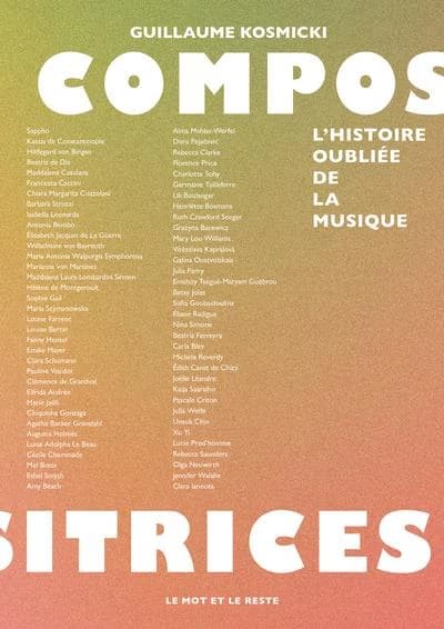Compositrices : l'histoire oubliée de la musique