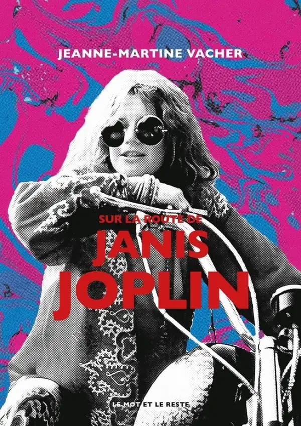 Sur la route de Janis Joplin