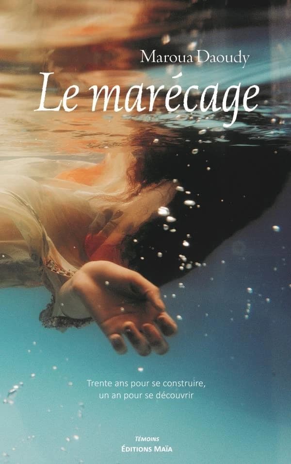 Le marécage : trente ans pour se reconstruire, un an pour se découvrir