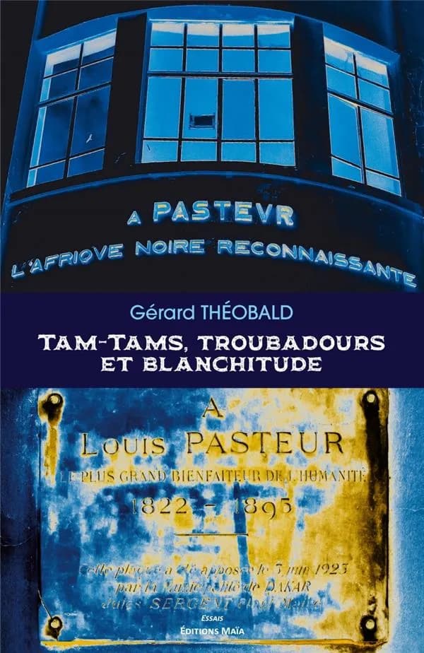 Tam-tams, troubadours et blanchitude