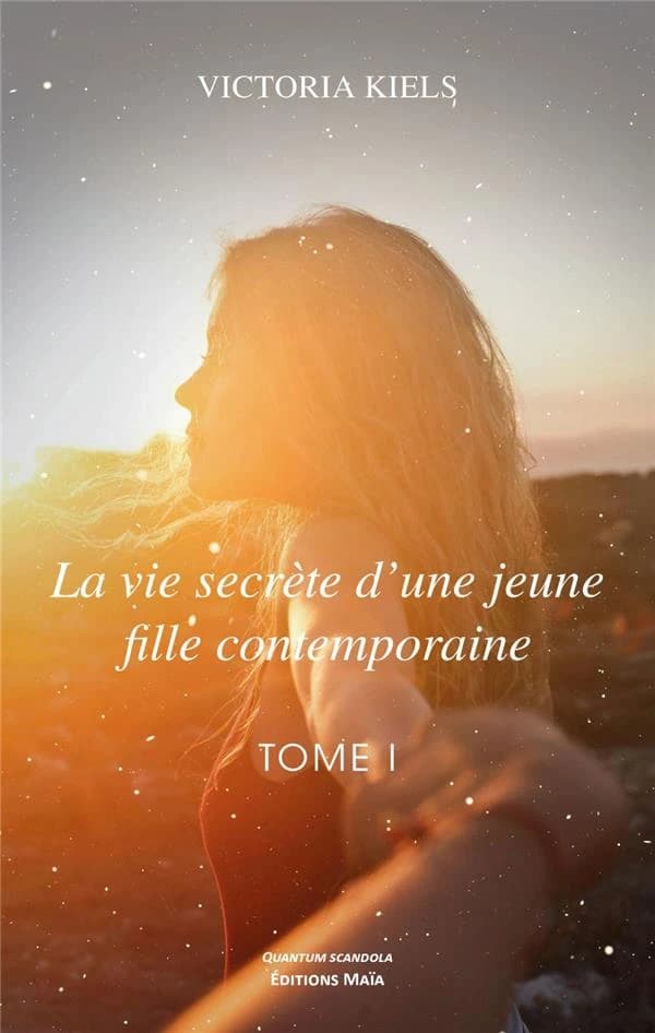 La vie secrète d'une jeune fille contemporaine. Tome 1