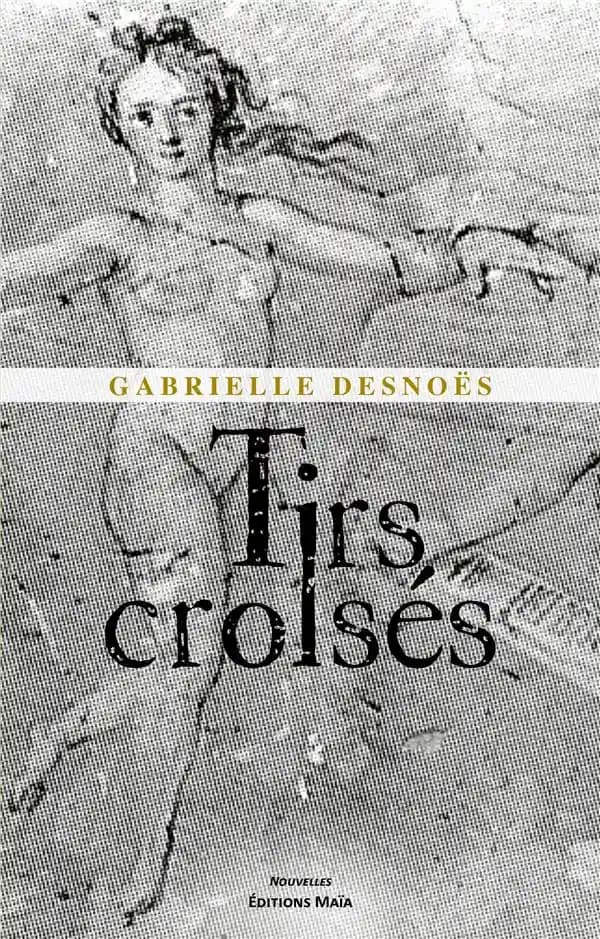 Tirs croisés
