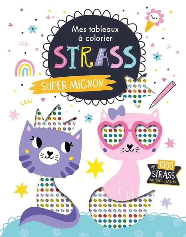 Mes tableaux à colorier strass : super mignon : [Album à colorier]