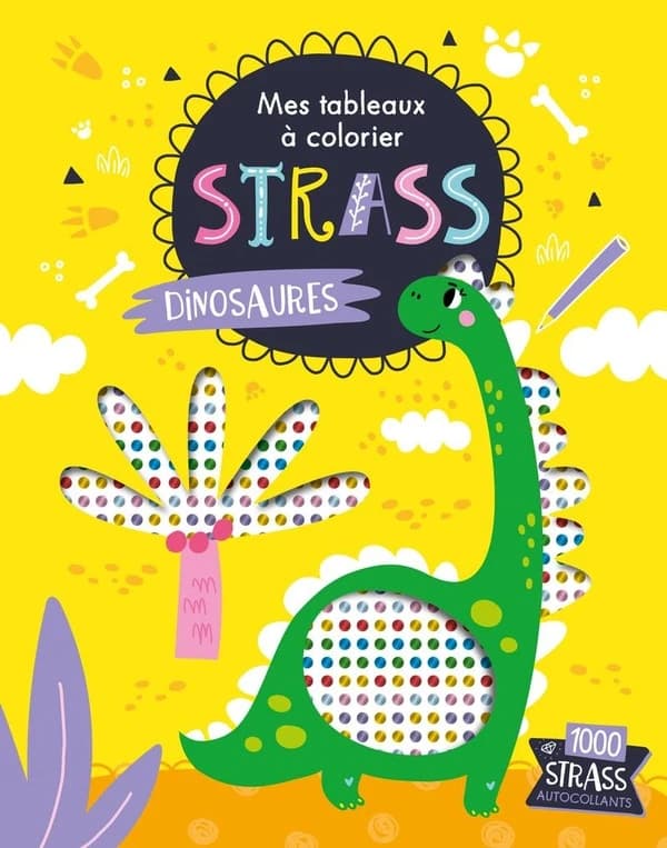 Mes tableaux à colorier strass : dinosaures : [Album à colorier]