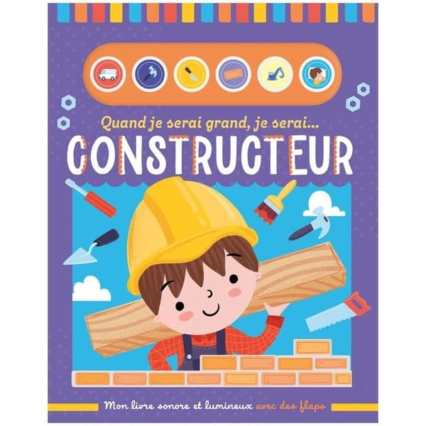 Quand je serai grand, je serai constructeur