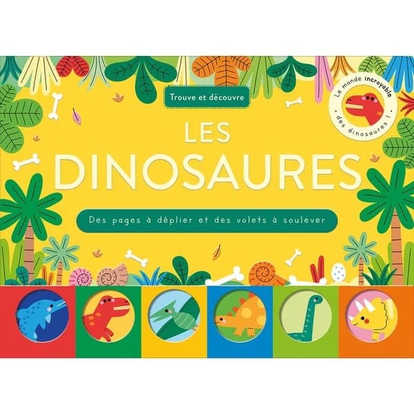 Trouve et découvre : les dinosaures