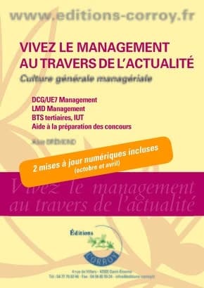 Vivez le management au travers de l'actualité (Éd. 2024-2025) par Alain Brémond