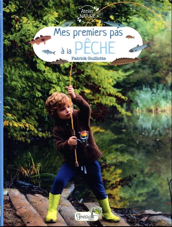 Mes premiers pas à la pêche