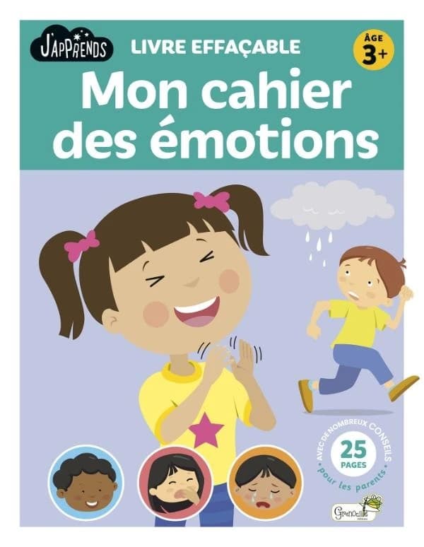 Mon cahier des émotions : Livre effaçable