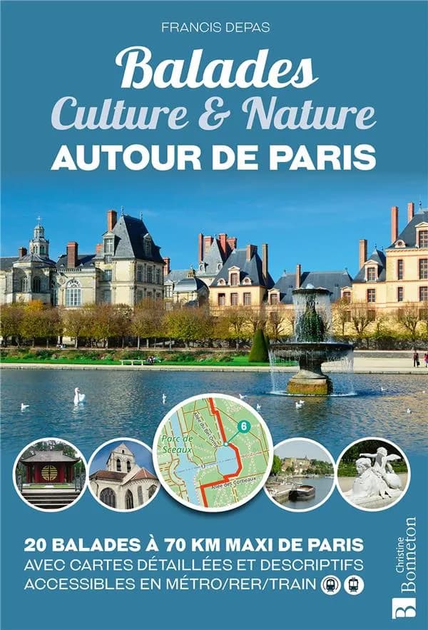 Balades culture et nature autour de Paris