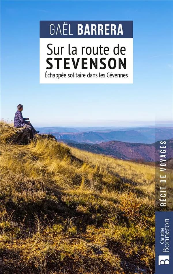 Sur la route de Stevenson : échappée solitaire dans les Cévennes