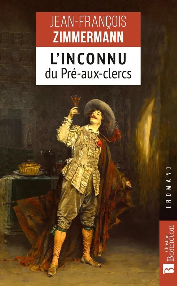 L'inconnu du Pré-aux-Clercs : roman