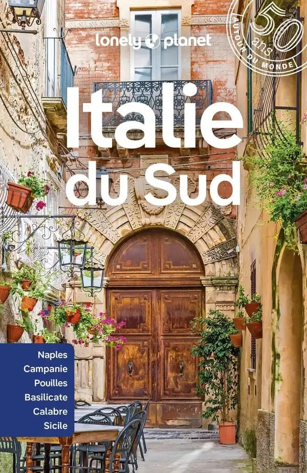Italie du Sud (6e éd.) Cristian Bonetto, Stefania D'Ignoti, Paula Hardy... [et al.]