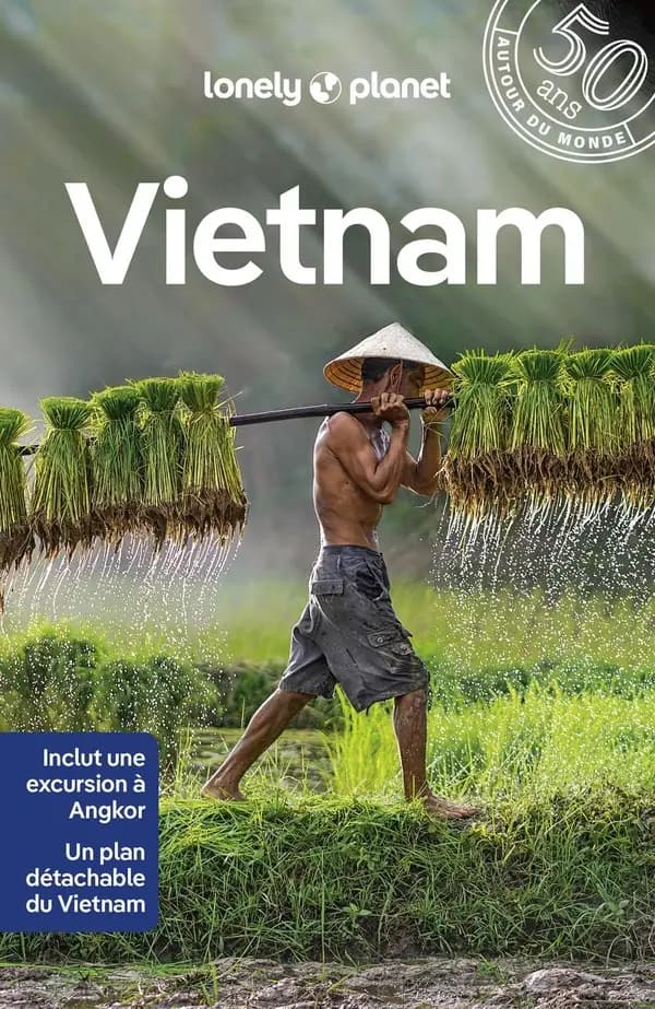 Vietnam (15e éd.) Brett Atkinson, Katie Lochart, James Pham... [et al.]