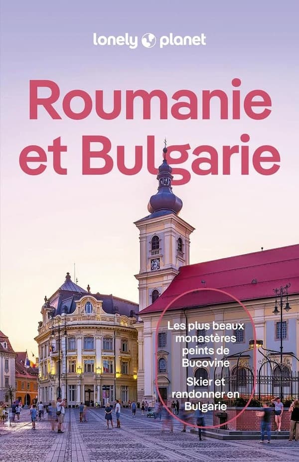 Roumanie et Bulgarie (3e éd.) Mark Baker, Jonathan Bousfield, Shaun Busuttil... [et al.]