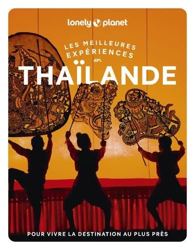 Thaïlande (2e éd.) Amy Bensema, Megan Leon, Chawadee Nualkhair... [et al.]