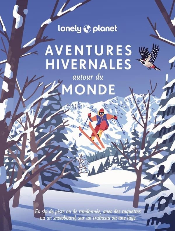Aventures hivernales autour du monde : en ski de piste ou de randonnée, avec des raquettes ou un snowboard, sur un traîneau ou une luge