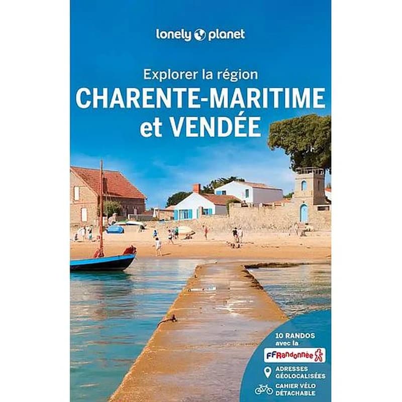 Charente-Maritime et Vendée (5) édition écrite et actualisée par Caroline Delabroy, Julie Hainaut, Éric Lajaurie... [et al.]