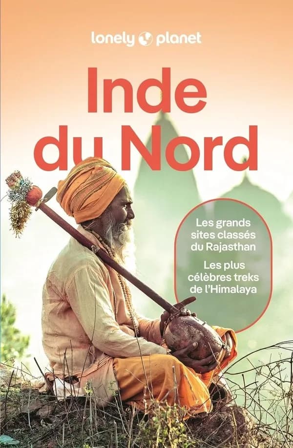 Inde du Nord (9e éd.) Joe Bindloss, Margot Bigg, Monique Choy... [et al.]