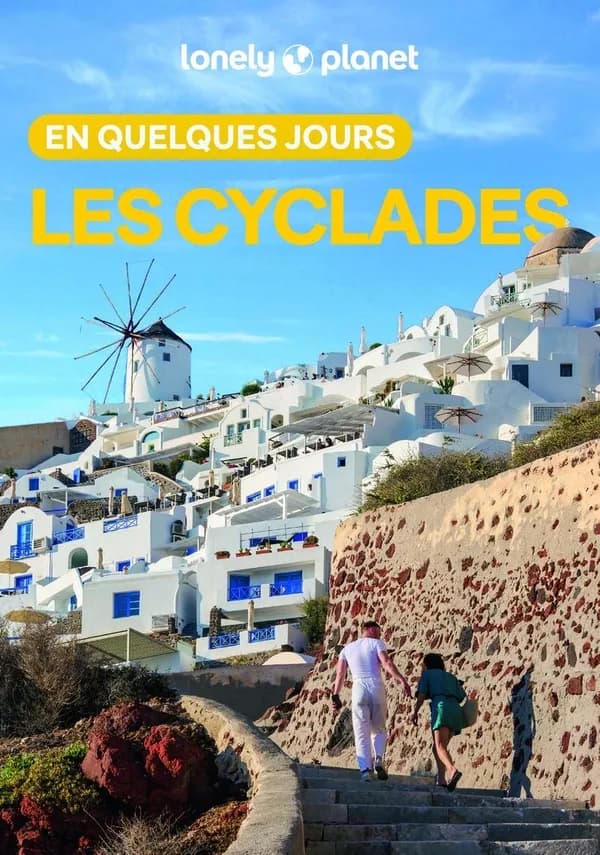 Les Cyclades en quelques jours (4e édition)