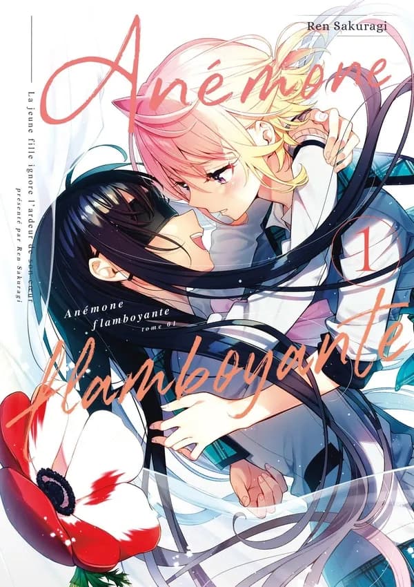 Anémone flamboyante. Tome 01
