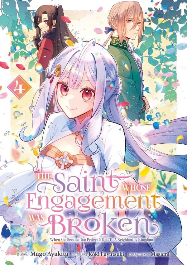 The saint whose engagement was broken : when she became too perfect is sold to a neighboring kingdom. 4