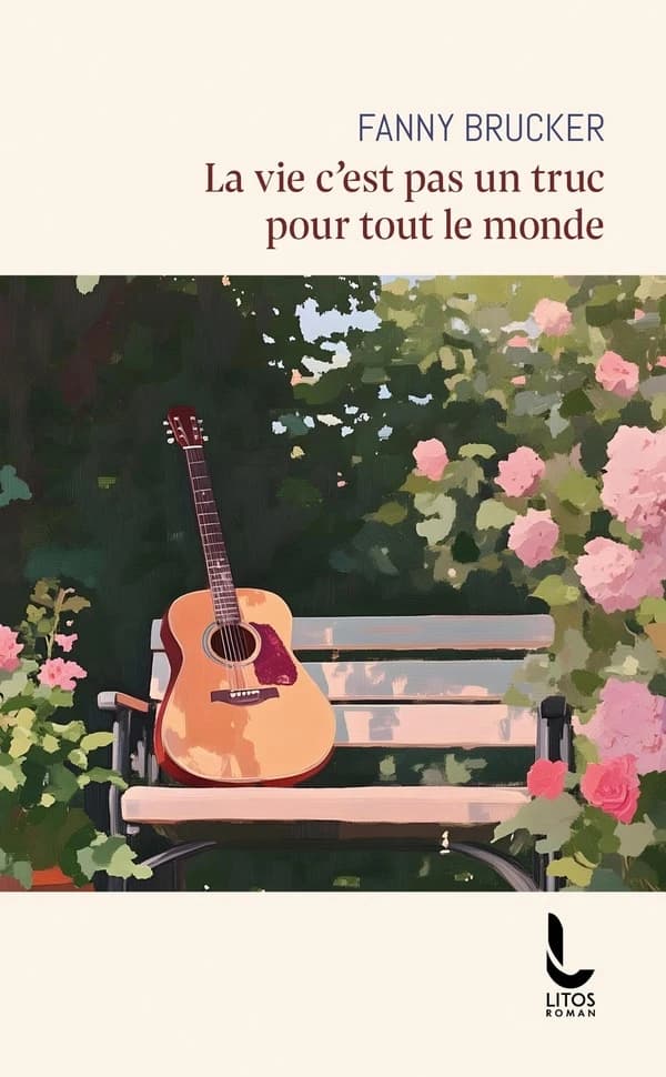 La vie c'est pas un truc pour tout le monde : roman
