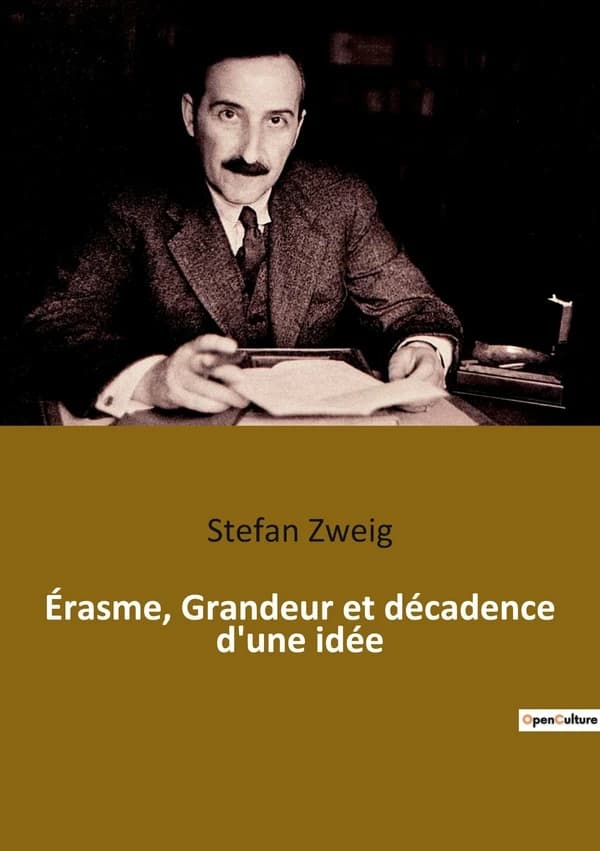 Érasme : Grandeur et décadence d'une idée