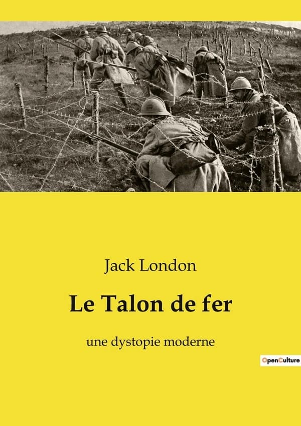 Le Talon de fer : une dystopie moderne