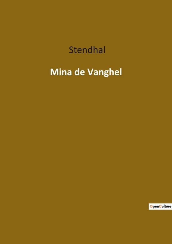 Mina de Vanghel : Les dilemmes de Mina: entre amour et honneur