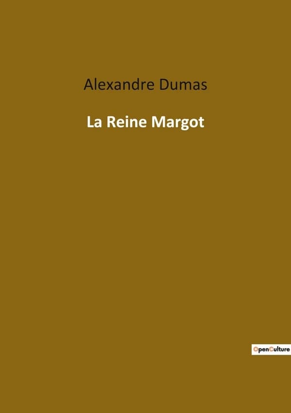 La Reine Margot