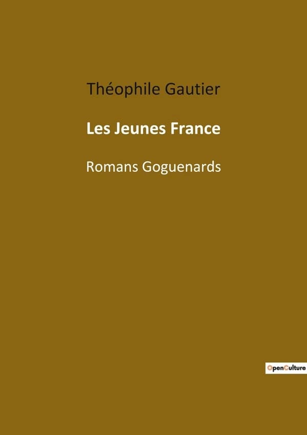 Les jeunes France : romans goguenards