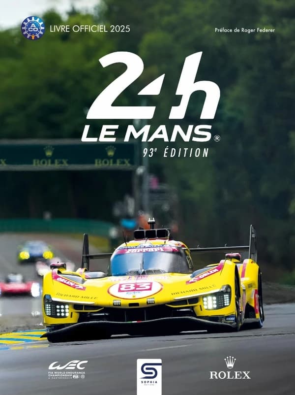 24h Le Mans 93e édition : Le livre officiel de la plus grande course d'Endurance du monde