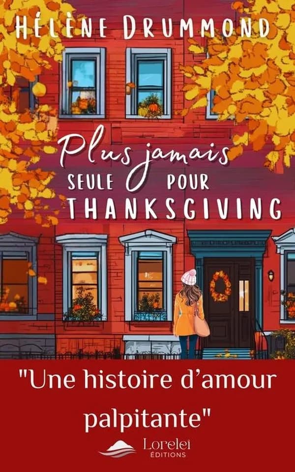 Plus jamais seule pour Thanksgiving