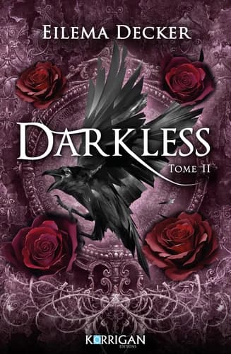 Darkless. Tome 2