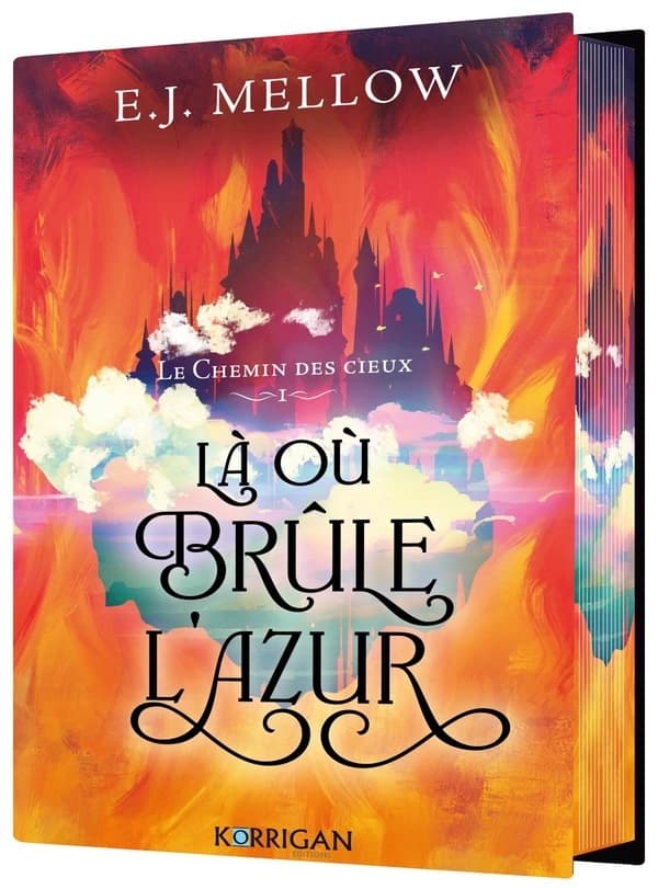 Le Chemin des cieux. I, Là où brûle l'azur