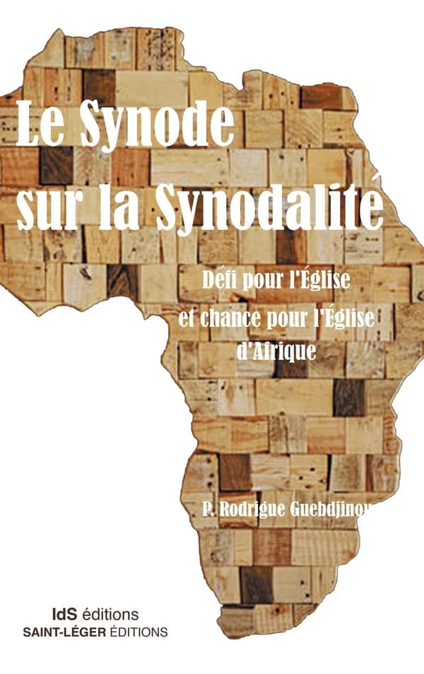 Le synode sur la synodalité : défi pour l'Église et chance pour l'Église en Afrique